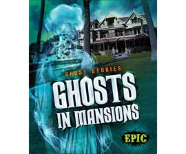 Cover image for Ghosts in Mansions