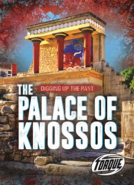 Link to The Palace of Knossos by Emily Rose Oachs in Hoopla