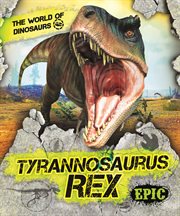 Tyrannosaurus rex cover image