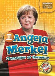 Angela Merkel : Chancellor of Germany cover image