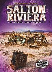 Salton Riviera : the deserted resort community cover image