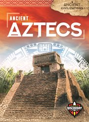 Ancient Aztecs cover image