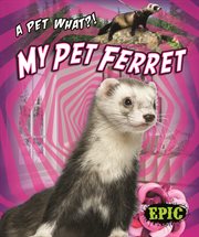 My pet ferret cover image