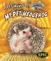 My pet hedgehog cover image