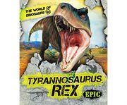 Tyrannosaurus Rex cover image