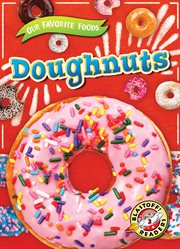 Doughnuts : our favorite food cover image