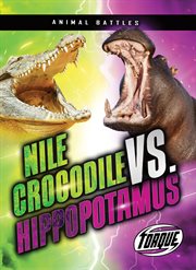 Nile crocodile vs. hippopotamus cover image