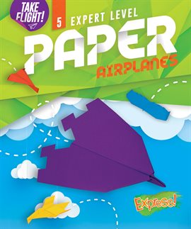 Cover image for Expert Level Paper Airplanes