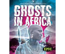 Image de couverture de Ghosts in Africa