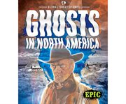 Ghosts in north america cover image
