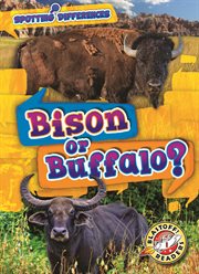 Bison or buffalo? cover image