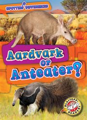 Aardvark or anteater? cover image