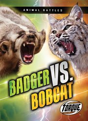 Badger vs. bobcat cover image