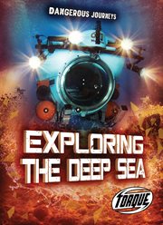 Exploring the deep sea cover image