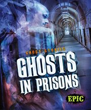Ghosts in prisons cover image