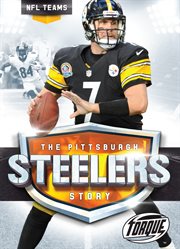 The Pittsburgh Steelers story cover image