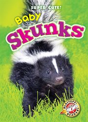 Baby skunks cover image