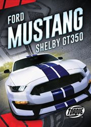 Ford Mustang Shelby GT350 cover image
