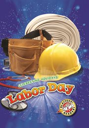 Labor Day : by Rachel Grack cover image
