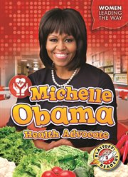 Michelle Obama : health advocate cover image