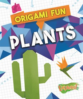 Cover image for Origami Fun: Plants