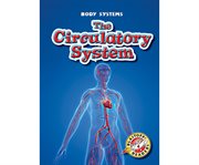 The circulatory system : body systems cover image