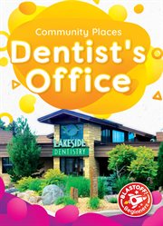 Dentist's Office : Community Places cover image
