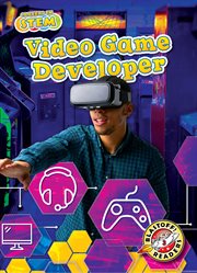 Video Game Developer : Careers in STEM cover image