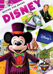 Disney : Behind the Brand cover image
