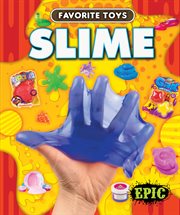 Slime : Favorite Toys cover image