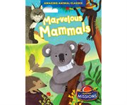 Marvelous mammals cover image