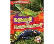 Lizard or salamander? cover image
