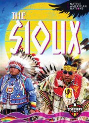 The Sioux : Native American Nations cover image