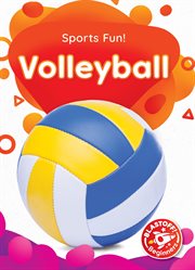 Volleyball : Sports Fun! cover image