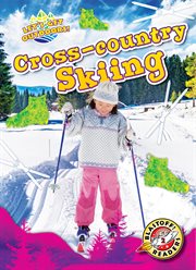 Cross-country Skiing : Let's Get Outdoors! cover image