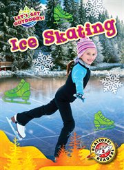 Ice Skating : Let's Get Outdoors! cover image