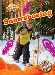 Snowshoeing : Let's Get Outdoors! cover image