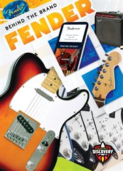 Fender : Behind the Brand cover image