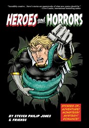 Heroes and horrors cover image