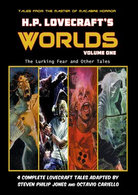 Cover image for H.P. Lovecraft's Worlds - Vol. 1: The Lurking Fear and Other Tales