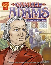Samuel adams: patriot and statesman cover image