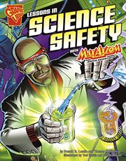 Lessons in science safety with Max Axiom, super scientist cover image