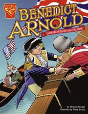 Benedict arnold: american hero and traitor cover image