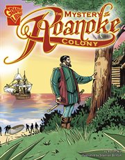 The mystery of the Roanoke Colony cover image