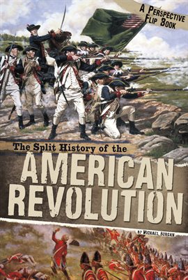 Cover image for The Split History of the American Revolution
