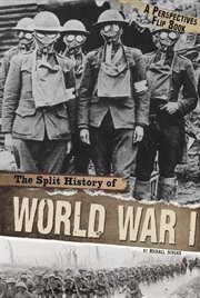 The split history of World War I : a perspectives flip book cover image