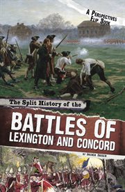 The split history of the Battles of Lexington and Concord cover image