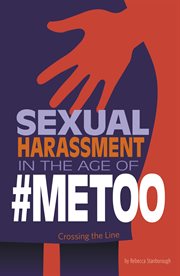 Sexual harassment in the age of #metoo. Crossing the Line cover image