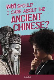 Why should I care about the ancient Chinese? cover image