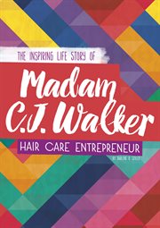 Madam C.J. Walker : entrepreneur and millionaire cover image